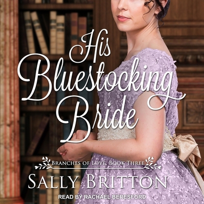 His Bluestocking Bride: A Regency Romance B08ZBJF188 Book Cover