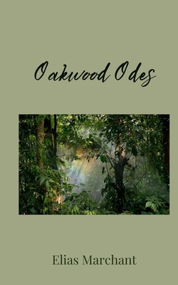 Oakwood Odes 1805675052 Book Cover