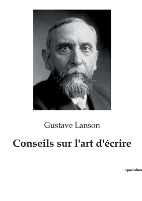 Conseils sur l'art d'écrire: Les secrets de l'é... [French] 2382742542 Book Cover