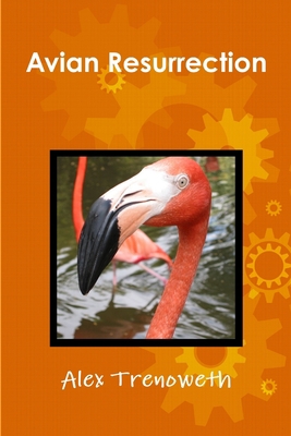 Avian Resurrection 1291758070 Book Cover