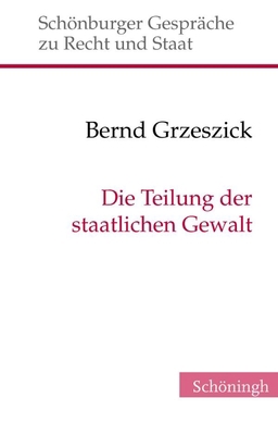 Die Teilung Der Staatlichen Gewalt [German] 3506778900 Book Cover