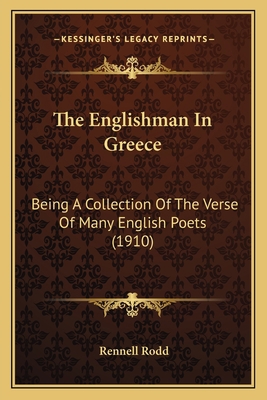 The Englishman In Greece: Being A Collection Of... 1167222334 Book Cover