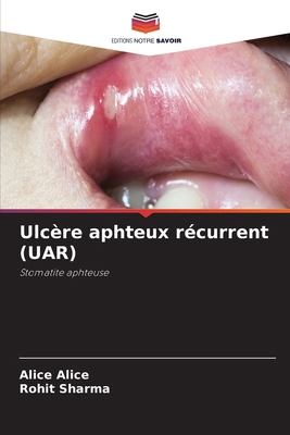 Ulcère aphteux récurrent (UAR) [French] 6207418859 Book Cover