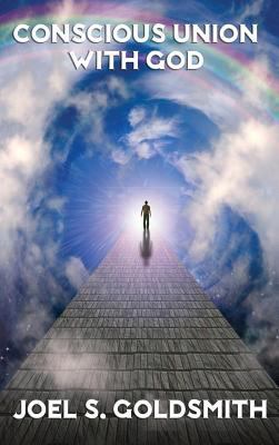 Conscious Union with God 1515429237 Book Cover