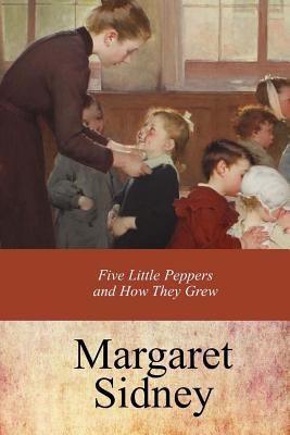 Five Little Peppers and How They Grew 197379604X Book Cover