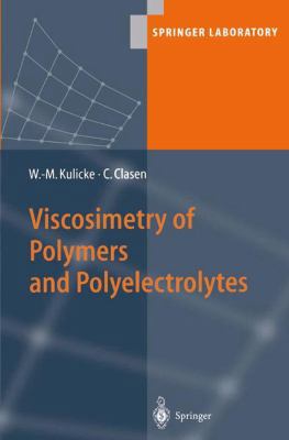 Viscosimetry of Polymers and Polyelectrolytes 3642073964 Book Cover