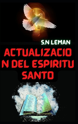 Actualización del Espíritu Santo [Spanish] B0BHGBDSX4 Book Cover