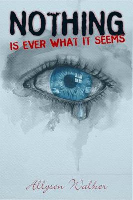 Paperback Nothing Is Ever What It Seems Book