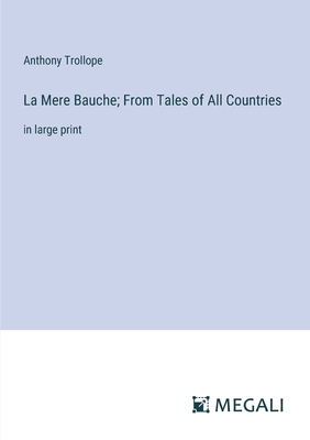 La Mere Bauche; From Tales of All Countries: in... 3387028768 Book Cover