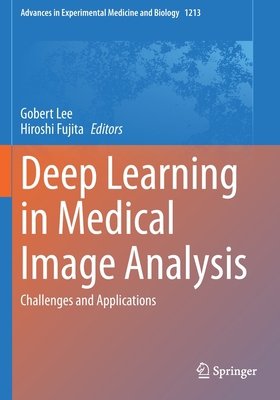 Deep Learning in Medical Image Analysis: Challe... 303033130X Book Cover