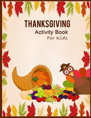 Thanksgiving Activity book for kids 1730854133 Book Cover
