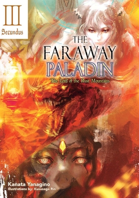The Faraway Paladin: The Lord of the Rust Mount... 171832393X Book Cover