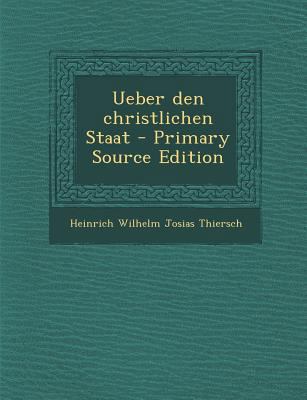 Ueber Den Christlichen Staat [German] 1293097209 Book Cover