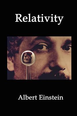 Relativity: Einstein's Theory of Spacetime, Tim... 1934941468 Book Cover