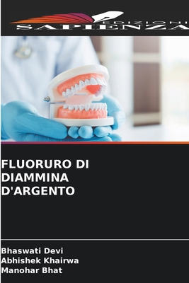Fluoruro Di Diammina d'Argento [Italian] 6209211216 Book Cover