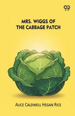 Mrs. Wiggs Of The Cabbage Patch 937483099X Book Cover