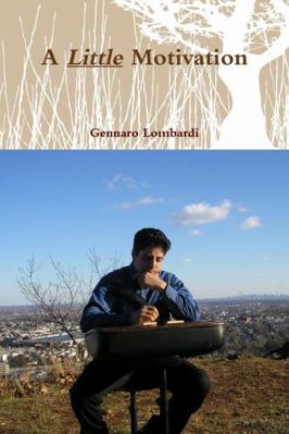 A Little Motivation 1387751484 Book Cover
