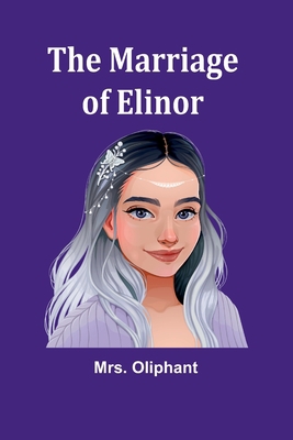 The Marriage of Elinor 9356909962 Book Cover