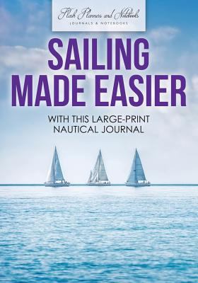 Sailing Made Easier with This Large-Print Nauti... 1683779487 Book Cover
