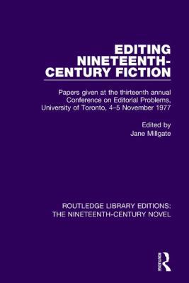 Editing Nineteenth-Century Fiction: Papers give... 1138677345 Book Cover
