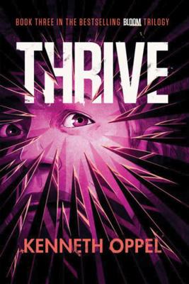 Thrive: A Novel (The Bloom Trilogy) 1443456918 Book Cover