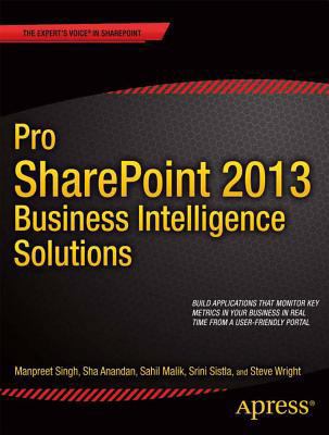 Pro SharePoint 2013 Business Intelligence Solut... 1430258934 Book Cover