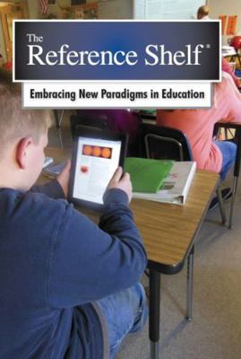 Reference Shelf: Embracing New Paradigms in Edu... 1619254352 Book Cover