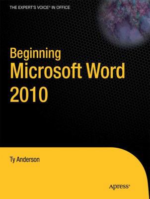 Beginning Microsoft Word 2010 1430229527 Book Cover