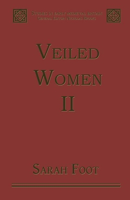 Veiled Women: Volume II: Female Religious Commu... 0754600440 Book Cover