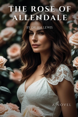 The Rose of Allendale: A Highland Love In War a... B0DLMMHDLG Book Cover