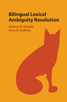 Bilingual Lexical Ambiguity Resolution 1107145619 Book Cover