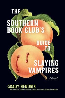 The Southern Book Club's Guide to Slaying Vampires 1683691458 Book Cover