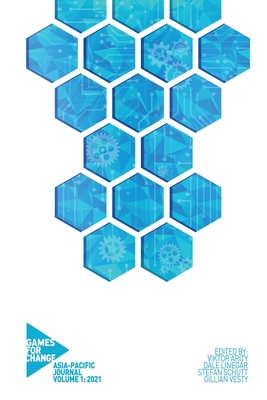 Games for Change Asia-Pacific Journal 1794887997 Book Cover