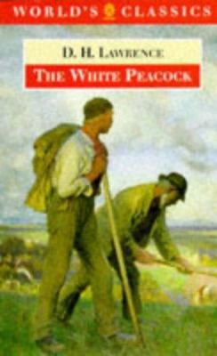 The White Peacock 0192830872 Book Cover
