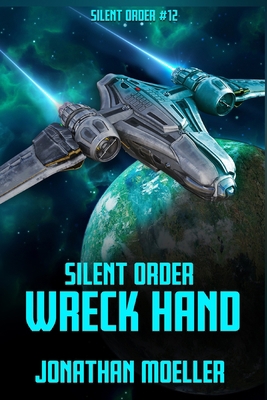 Silent Order: Wreck Hand B0BRDHSB2F Book Cover