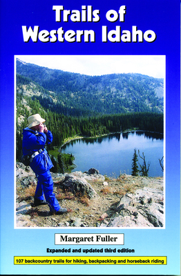 Trails of Western Idaho 096642333X Book Cover