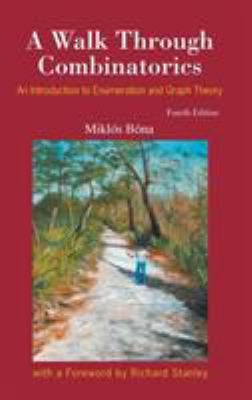 Walk Through Combinatorics (4ed) 9813148845 Book Cover