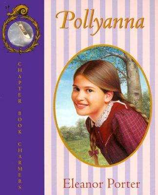 Pollyanna (C.B. Charmers) 0694012890 Book Cover