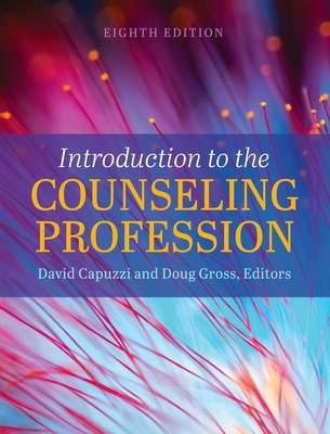 Introduction to the Counseling Profession 1516578392 Book Cover