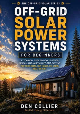 Off-Grid Solar Power Systems for Beginners B0HHKGDPTW Book Cover