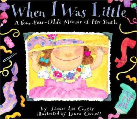 When I Was Little: A Four-Year-Old's Memoir of ... 0613308727 Book Cover