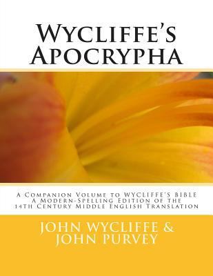 Wycliffe's Apocrypha: A Companion Volume to WYC... 1500719773 Book Cover