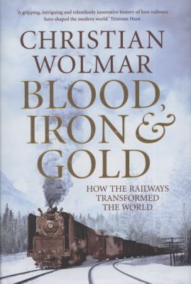 Blood, Iron and Gold 1848871708 Book Cover