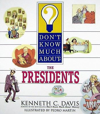 Don't Know Much about the Presidents 0061718246 Book Cover