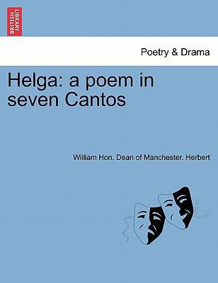Helga: A Poem in Seven Cantos 1241578532 Book Cover