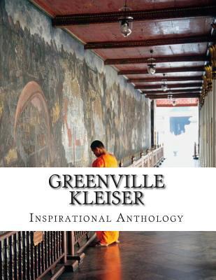 Greenville Kleiser, Inspirational Anthology 1500389226 Book Cover