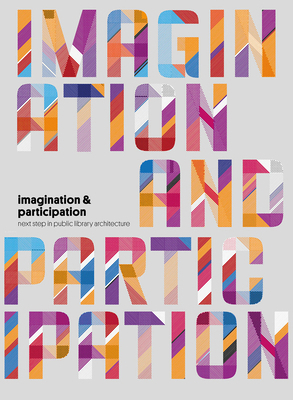 Imagination and Participation: Next Steps in Pu... 9462086621 Book Cover