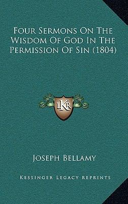 Four Sermons On The Wisdom Of God In The Permis... 1166632660 Book Cover