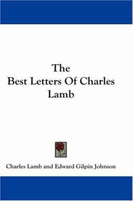 The Best Letters Of Charles Lamb 1430450959 Book Cover