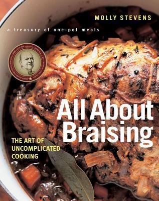 All about Braising: The Art of Uncomplicated Co... 0393052303 Book Cover